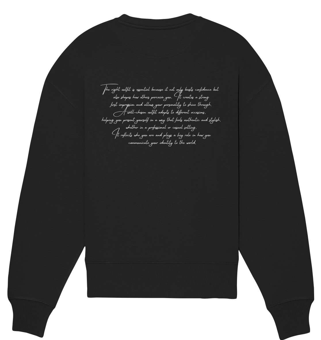 OVERSIZE SWEATSHIRT WITH TEXT DESIGN "THE RIGHT OUTFIT" WHITE