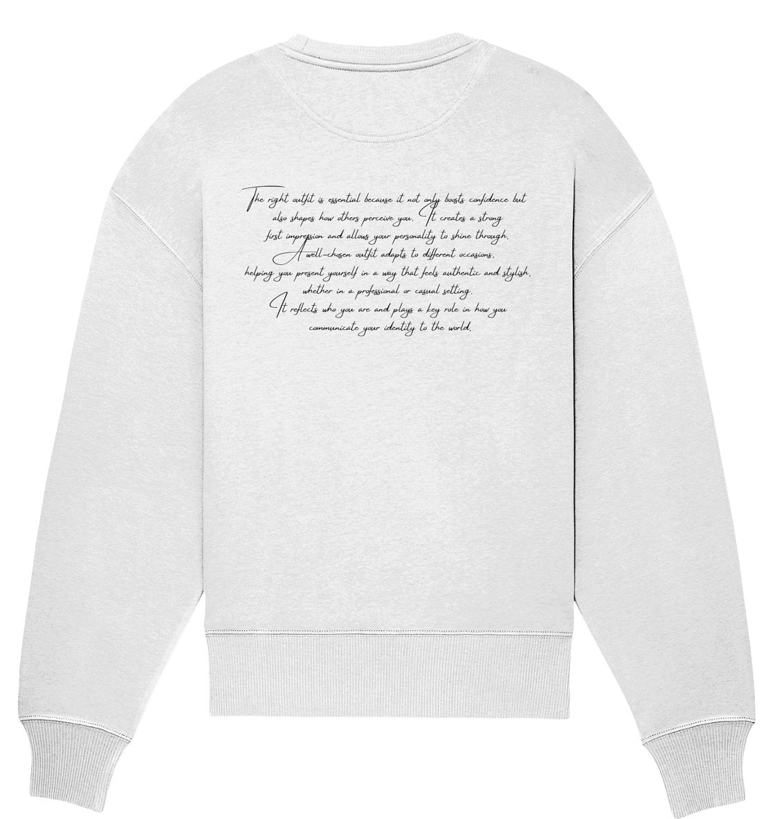 OVERSIZE SWEATSHIRT WITH TEXT DESIGN "THE RIGHT OUTFIT" BLACK